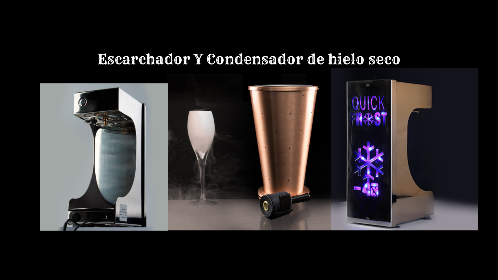 Escarchador de copas y condensador de hielo seco