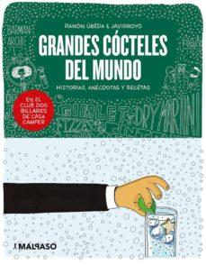 GRANDES CÓCTELES DEL MUNDO RAMON UBEDA