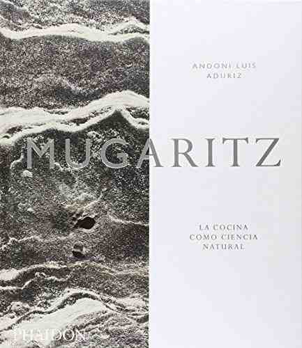 MUGARITZ: La Cocina Como Ciencia Natural