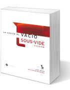 La Cocina Al Vacío. Joan Roca y Salvador Brugués