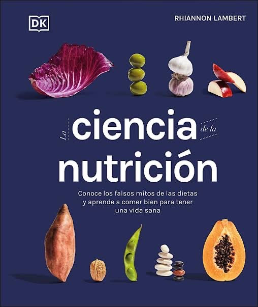 La ciencia de la nutrición