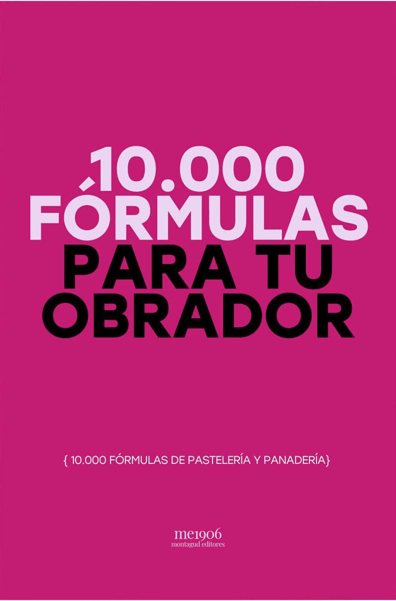 10.000 Fórmulas para tu obrador