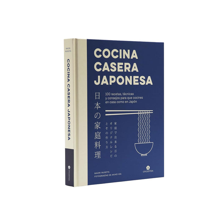 Cocina casera japonesa: 100 recetas, técnicas y consejos para que cocines en casa