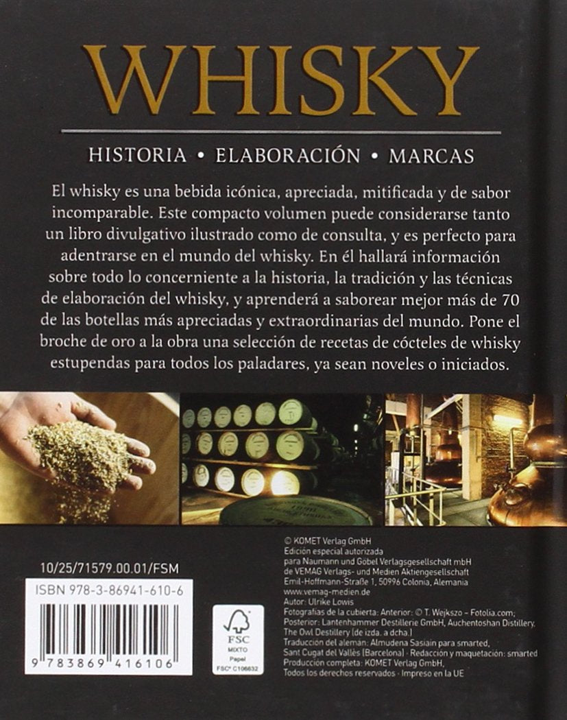 Whisky: Historia - Elaboración - Marcas (Spanish Edition)