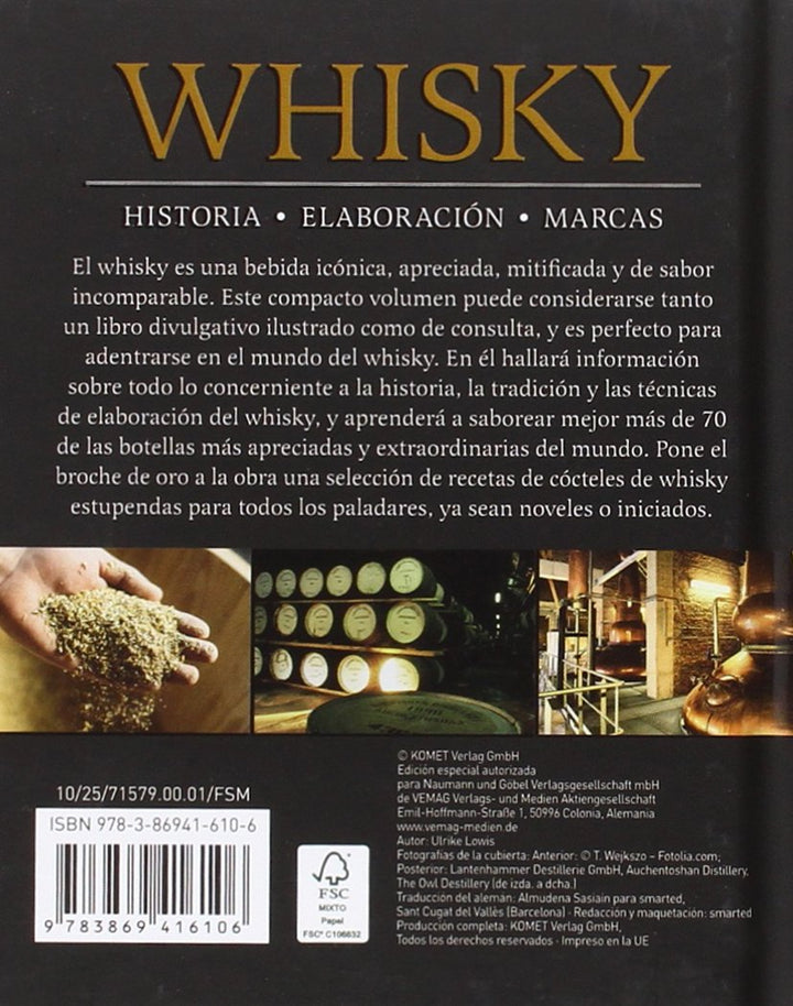 Whisky: Historia - Elaboración - Marcas (Spanish Edition)