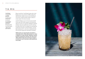 Spirits of Latin America: A Celebration of Culture & Cocktails, with 100 Recipes from Leyenda & Beyond