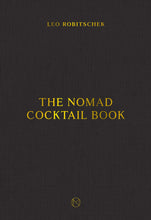 Cargar imagen en el visor de la galería, The NoMad Cocktail Book