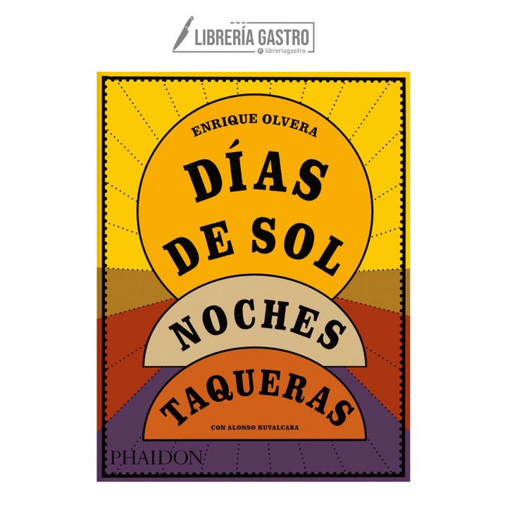 Días de sol, Noches Taqueras (Spanish Edition)