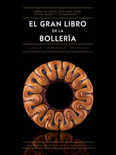 Cargar imagen en el visor de la galería, EL GRAN LIBRO DE LA BOLLERÍA