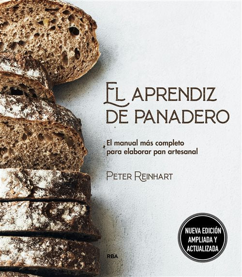 EL APRENDIZ DE PANADERO, Peter Reinhart