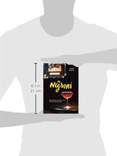 Cargar imagen en el visor de la galería, The Negroni. by, Gary Regan