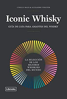 Iconic Whisky : La selección de los mejores whiskies del mundo
