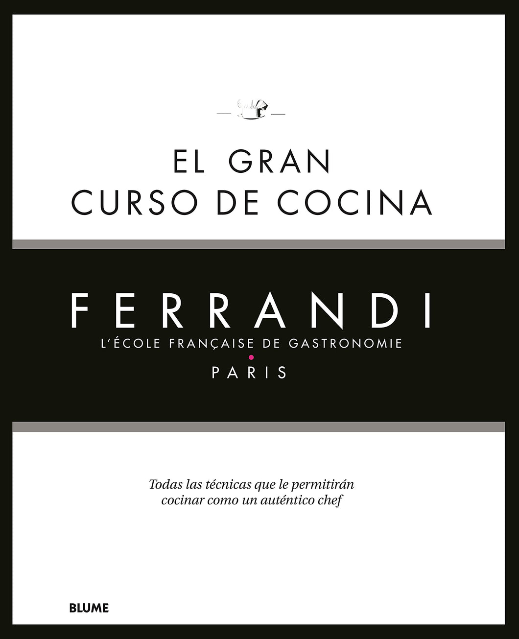 El gran curso de cocina Ferrandi Paris