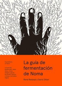 La guía de fermentación de Noma. by René Redzepi, David Zilber