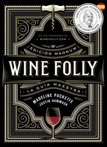 Wine Folly: Edición Magnum (Español)
