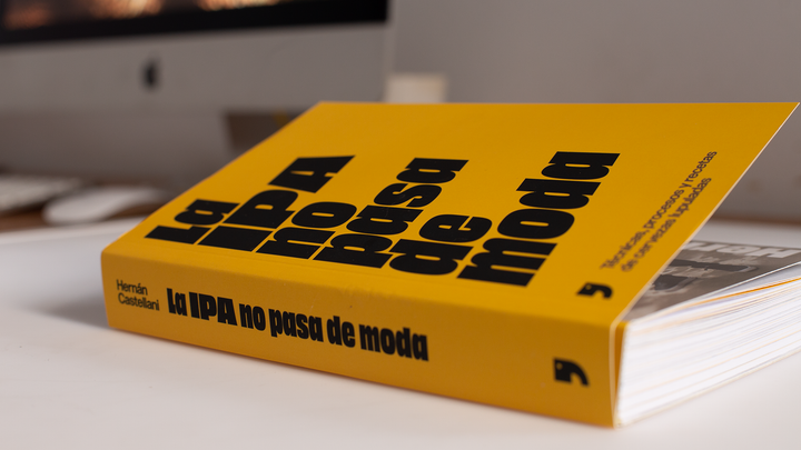 La IPA no pasa de moda. By Hernán Castellani.