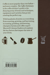 The Coffee Dictionary: An A-Z of coffee, from growing & roasting to brewing & tasting