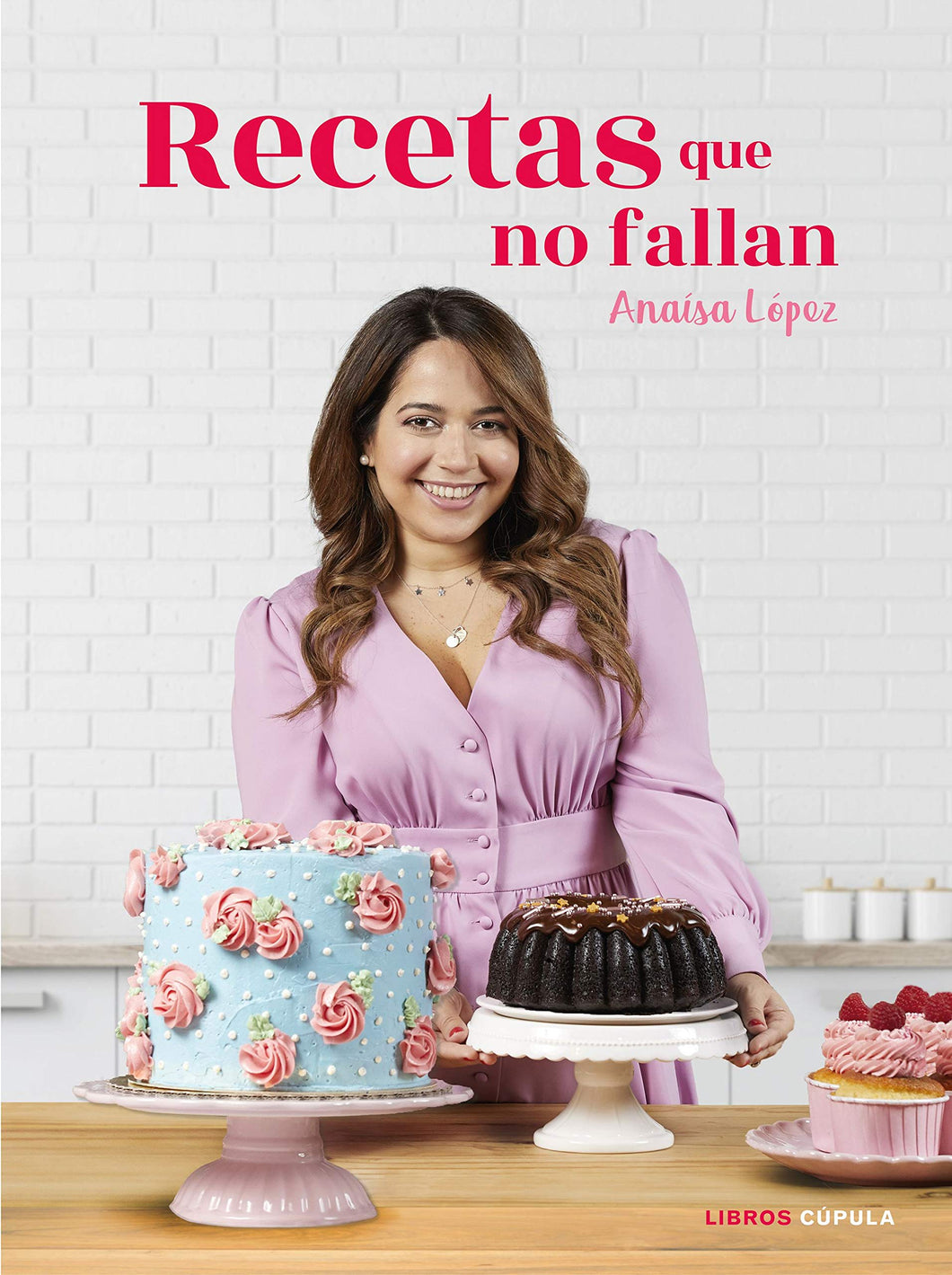 Recetas que no fallan. by. Anaísa Eugenia López