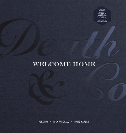 Death & Co Welcome Home.