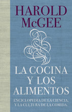 Cargar imagen en el visor de la galería, La Cocina y los Alimentos.