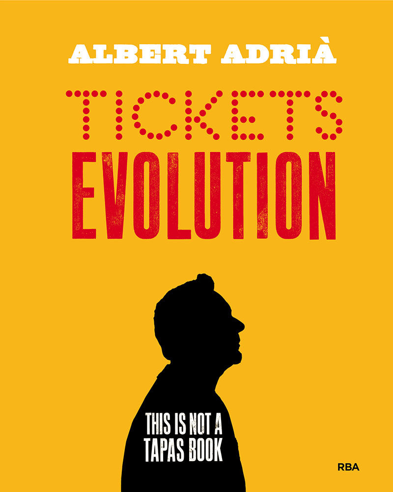 TICKETS EVOLUTION, By. Albert Adria