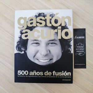 500 años de fusión by. Gaston Acurio.