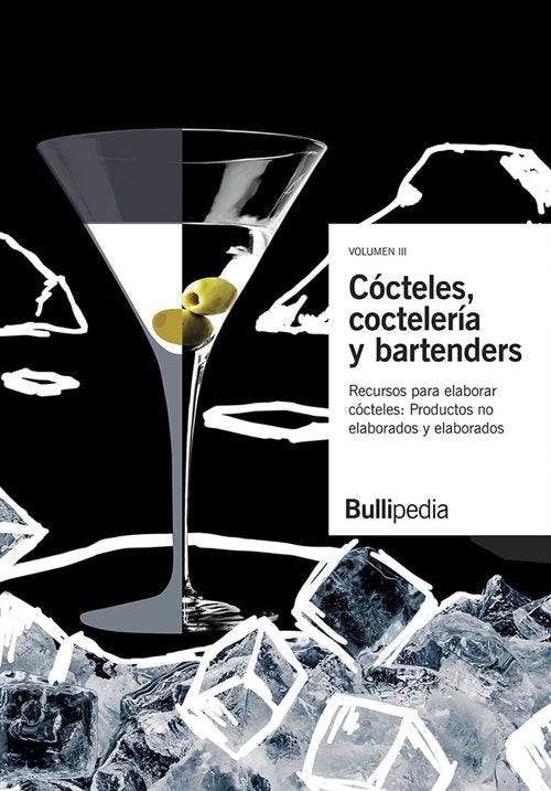 Cócteles, Coctelería y bartenders Vol. III.